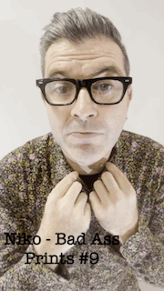 NIKO - MATTY SMALL BATCH- "BAD ASS PRINT #9"