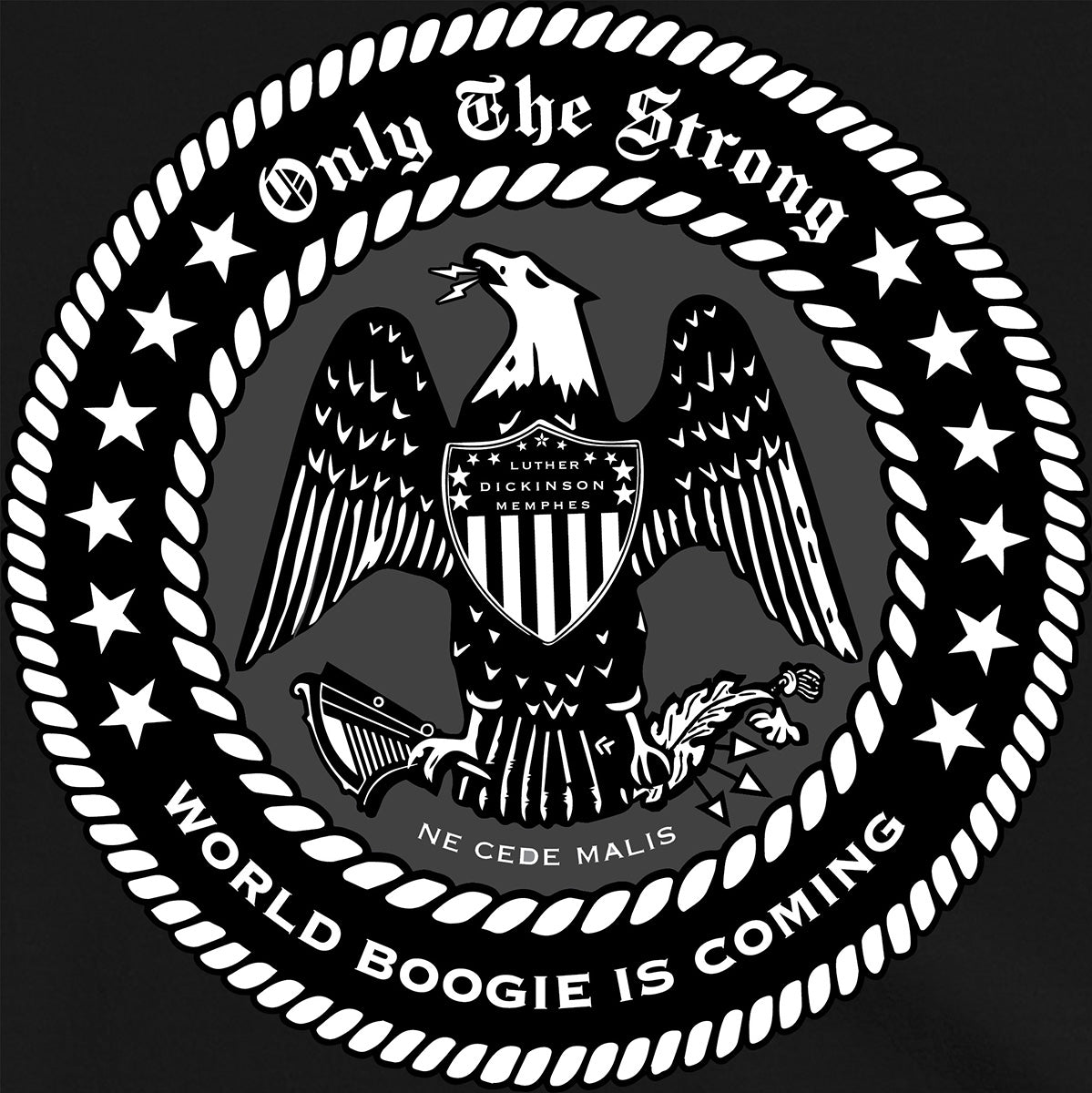 World Boogie is Coming - ONLY THE STRONG Luther Dickinson - STRONGMAN COLLAB #1 JAN 2025