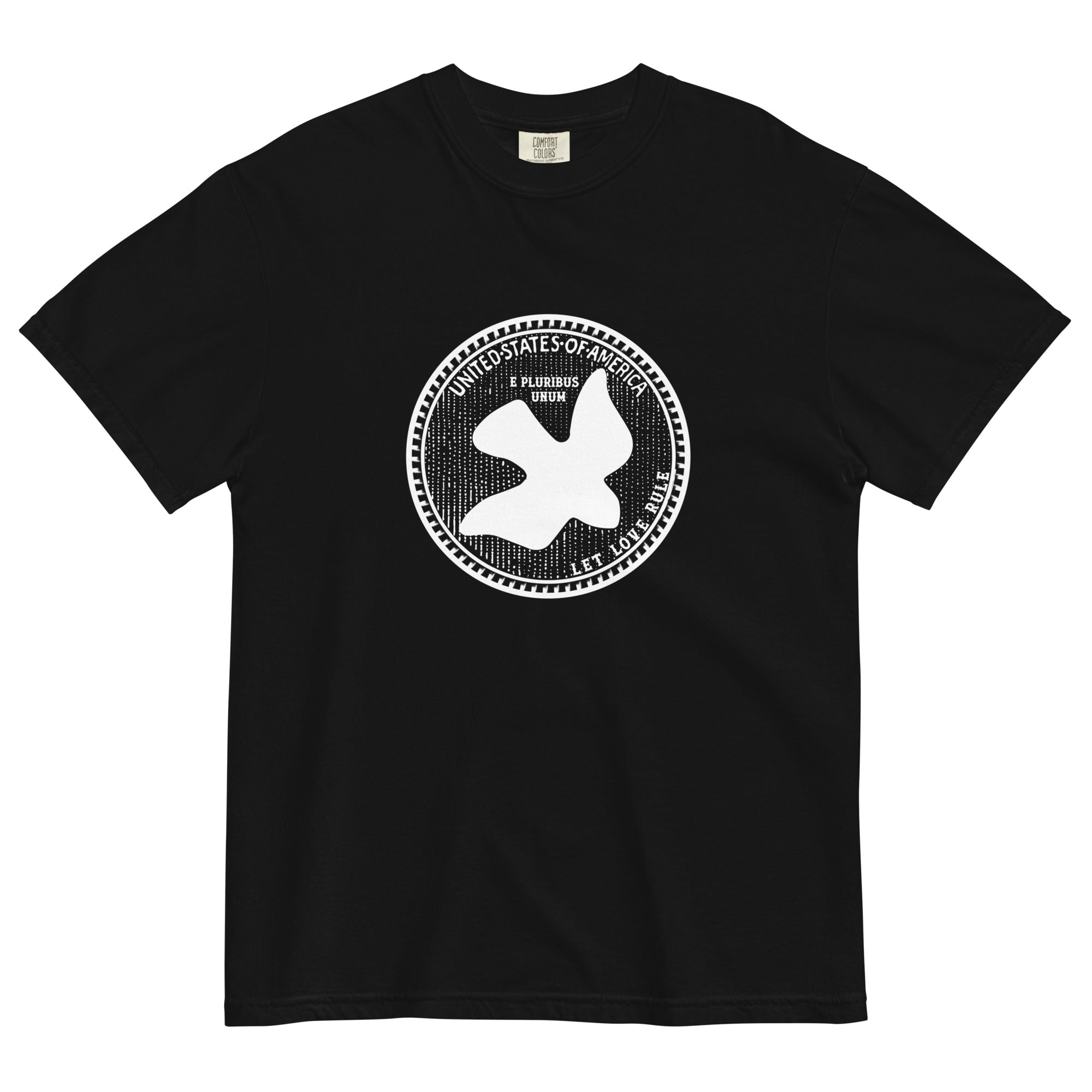 DOVE NICKEL - Let Love Rule - Garment-dyed Heavyweight Tee