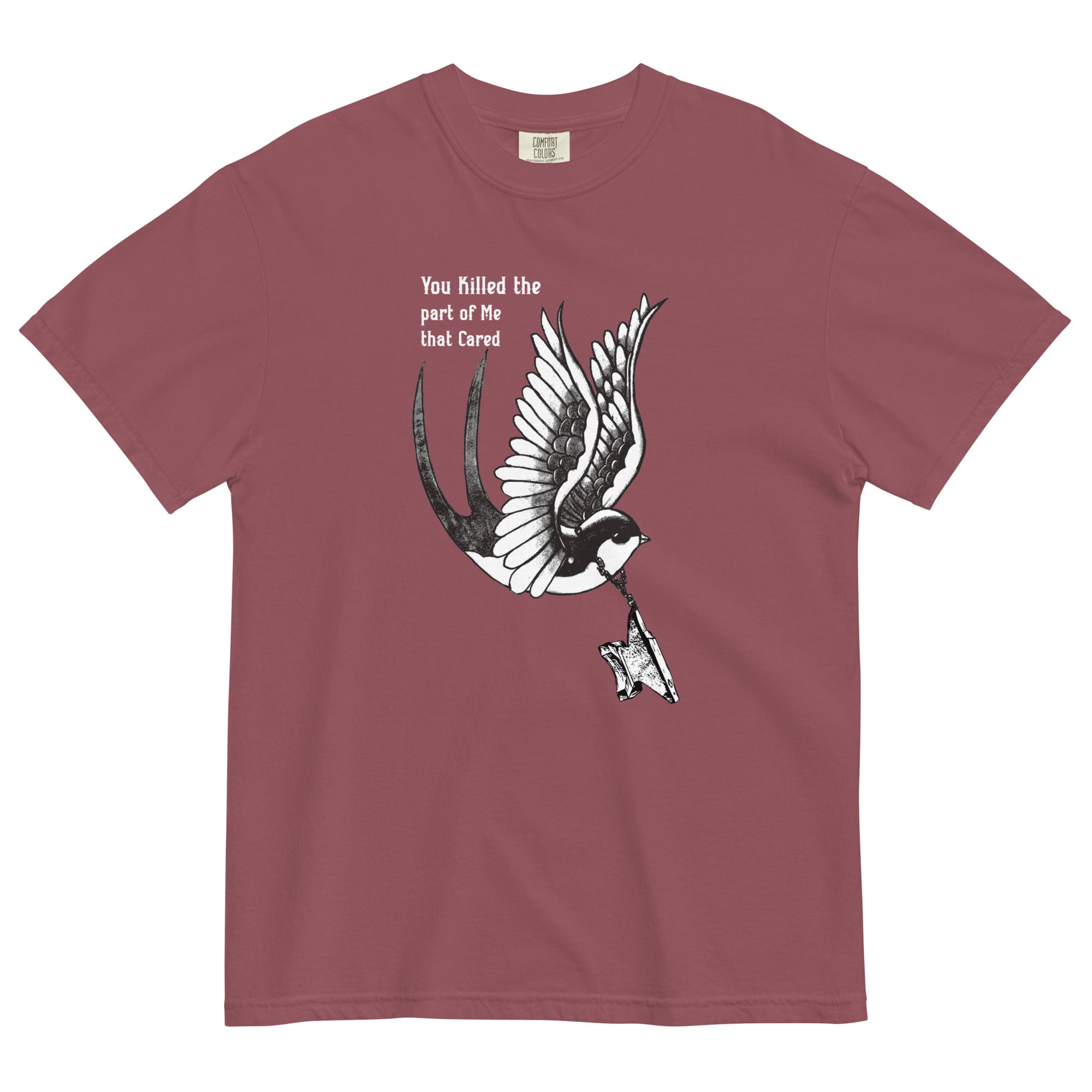 YOU KILLED THE PART OF ME THAT CARED -Garment-Dyed Heavyweight t-shirt