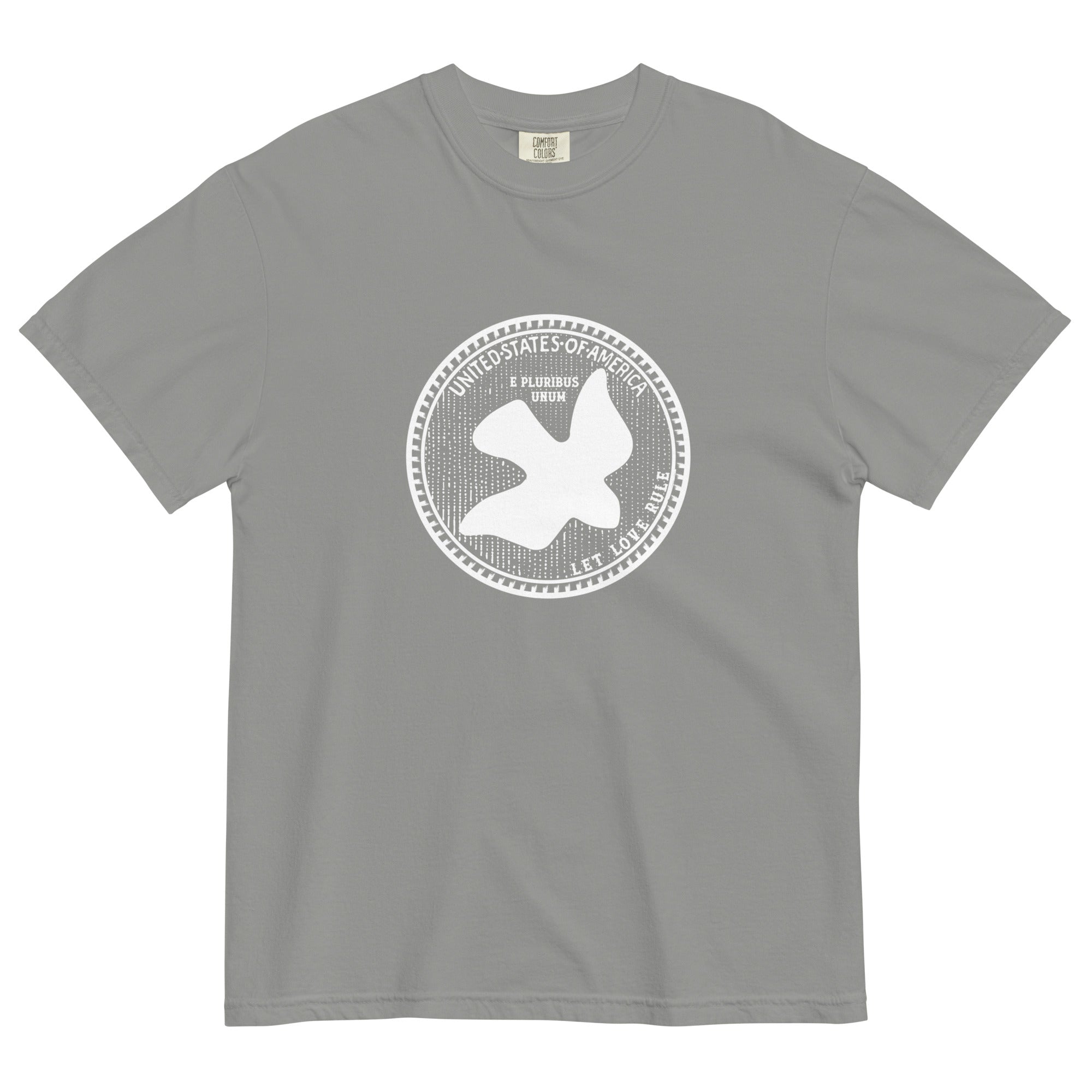 DOVE NICKEL - Let Love Rule - Garment-dyed Heavyweight Tee