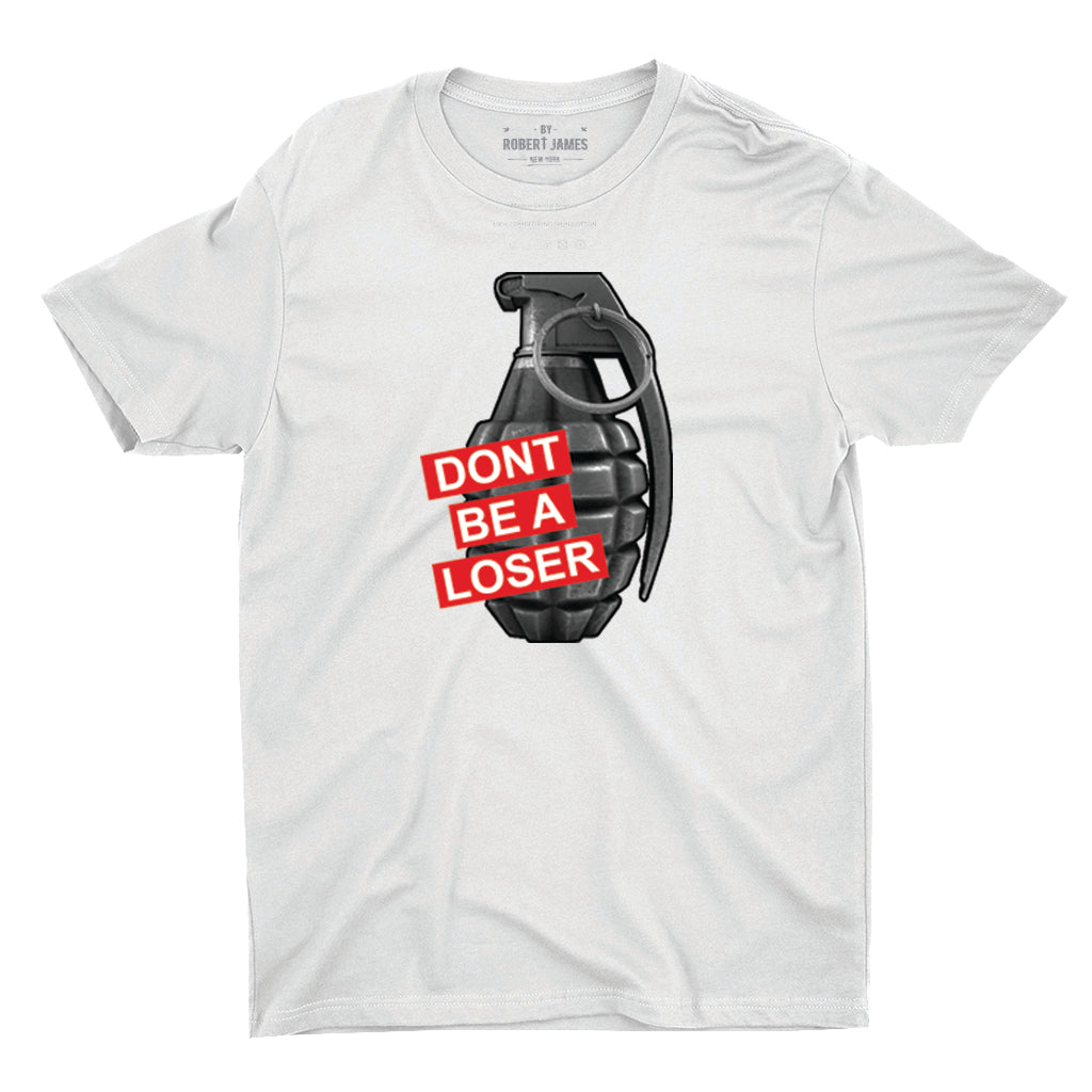 DONT BE A LOSER / T-Shirts