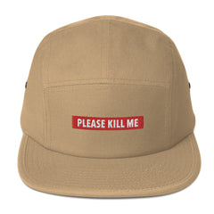 PLEASE KILL ME - Five Panel Cap