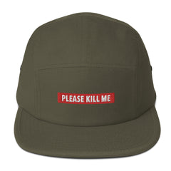 PLEASE KILL ME - Five Panel Cap