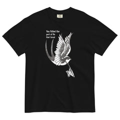 YOU KILLED THE PART OF ME THAT CARED -Garment-Dyed Heavyweight t-shirt