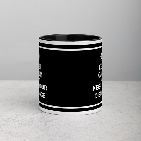 Keep Calm - BUT KEEP YOU DISTANCE / Mug with Color Inside