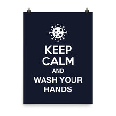 KEEP CALM - AND WASH YOUR HANDS / Poster