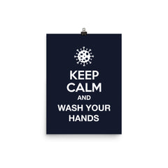 KEEP CALM - AND WASH YOUR HANDS / Poster